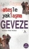 Atesle Yaklasma