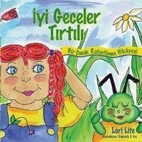 Iyi Geceler Tirtili - Lite, Lori