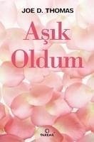 Asik Oldum - D. Thomas, Joe