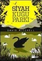 Siyah Kugu Parki - Mitchell, David