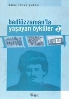 Bediüzzamanla Yasayan Öyküler-3 - Faruk Paksu, Ömer