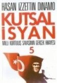 Kutsal Isyan 5