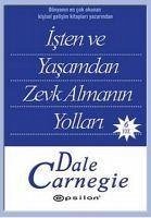 Isten ve Yasamdan Zevk Almanin Yollari - Carneige, Dale