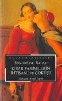 Kibar Fahiselerin Ihtisami Ve Cöküsü - de Balzac de Balzac), Honore