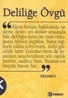 Delilige Övgü Türkce cevirisi - Erasmus, Desiderius