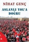 Aslanli Yola Dogru