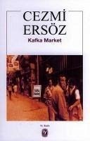 Kafka Market - Ersöz, Cezmi