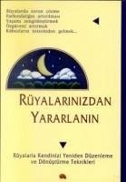 Rüyalarinizdan Yararlanin; Rüyalarla Kendinizi Yeniden Düzenleme ve Dönüstürme Teknikleri - Ögüt, Gündüz