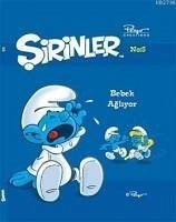 Sirinler 5 - Bebek Agliyor - Culliford, Pierre