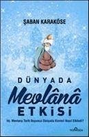 Dünyada Mevlana Etkisi - Karaköse, Saban