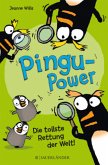 Die tollste Rettung der Welt / Pingu-Power Bd.2