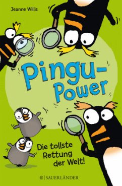 Die tollste Rettung der Welt / Pingu-Power Bd.2 - Willis, Jeanne