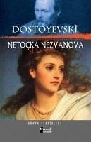 Netocka Nezvanova - Mihaylovic Dostoyevski, Fyodor