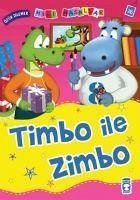 Timbo ile Zimbo; Mini Masallar - Aktas Sönmez, Nalan