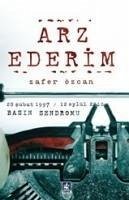 Arz Ederim - Özcan, Zafer