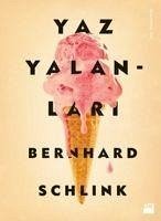 Yaz Yalanlari - Schlink, Bernhard