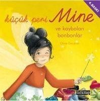 Kücük Peri Mine ve Kaybolan Bonbonlar - Gaudriot, Claire