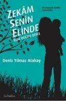 Zekam Senin Elinde - Yilmaz Atakay, Deniz