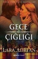 Gece Yarisi Cigligi - Adrian, Lara