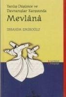 Yanlis Düsünce ve Davranislar Karsisinda Mevlana - Emiroglu, Ibrahim