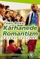 Karhanede Romantizm - Bora, Tanil