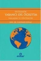 Sistematik Yabanci Dil Ögretim - Yaklasimi ve Yöntemleri - Dogan, Candemir