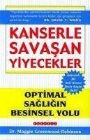 Kanserle Savasan Yiyecekler - Greenwood Robinson, Maggie