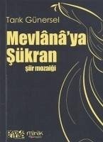 Mevlanaya Sükran - Günersel, Tarik