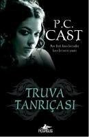 Truva Tanricasi - C. Cast, P.