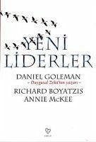 Yeni Liderler - Mckee, Annie; Goleman, Daniel; Boyatzis, Richard