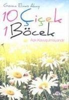 10 Cicek 1 Böcek - Elmas Akay, Gonca