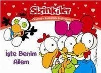 Sizinkiler - Iste Benim Ailem; Okumaya Karikatürle Basliyorum 1 - Memecan, Salih