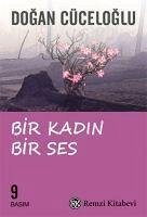 Bir Kadin Bir Ses - Cüceloglu, Dogan