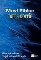 Mavi Elbise - Dörrie, Doris