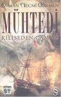 Mühtedi; Kiliseden Camiye - Necmi Gürmen, Osman