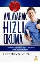 Anlayarak Hizli Okuma - Senyüzlü, Gülseren