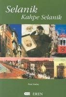 Selanik Kahpe Selanik - Andic, Fuat