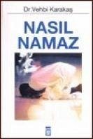 Nasil Namaz - Karakas, Vehbi