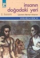 Insanin Dogadaki Yeri - Reich, Wilhelm