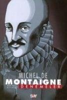 Denemeler - De Montaigne, Michel