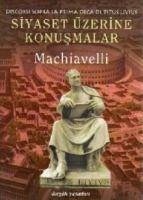 Siyaset Üzerine Konusmalar - Machiavelli, Niccolo