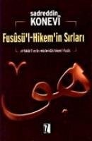 Fussül-Hikemin Sirlari - Konevi, Sadreddin