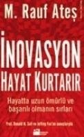 Inovasyon Hayat Kurtarir - Rauf Ates, M.
