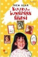 Kuuzu ve Lunapark Ailesi - Usar, Irem