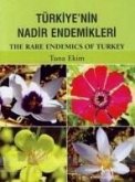 Türkiyenin Nadir Endemikleri; The Rare Endemics Of Turkey