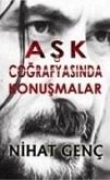 Ask Cografyasinda Konusmalar