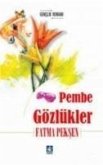 Pembe Gözlükler