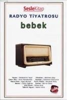 Radyo Tiyatrosu - Bebek Sesli Kitap - Yasar, Sebahattin