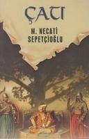 Cati - Necati Sepetcioglu, Mustafa