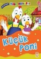 Kücük Poni; Mini Masallar - Aktas Sönmez, Nalan